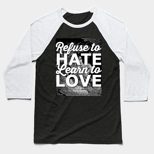 Hate and Love Design Baseball T-Shirt by JNWheels